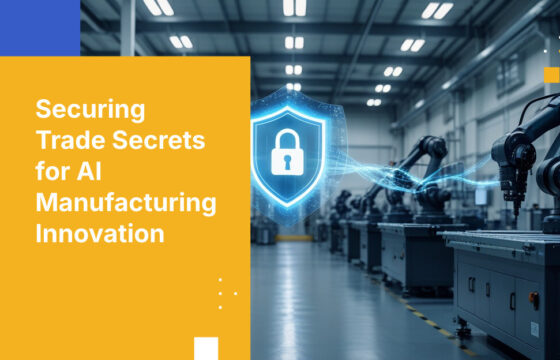 Securing Trade Secrets for AI Manufacturing Innovation