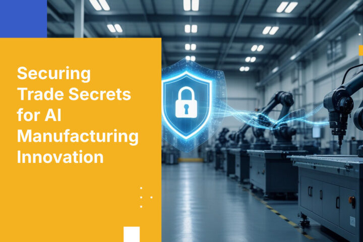 Securing Trade Secrets for AI Manufacturing Innovation