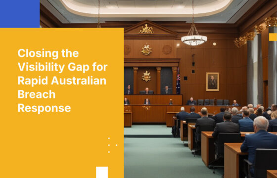 Closing the Visibility Gap for Rapid Australian Breach Response