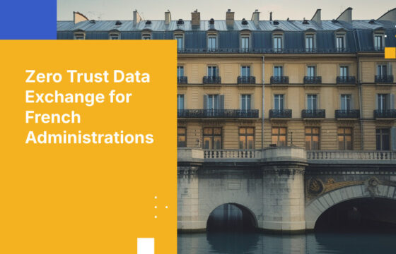 Zero Trust Data Exchange for French Administrations