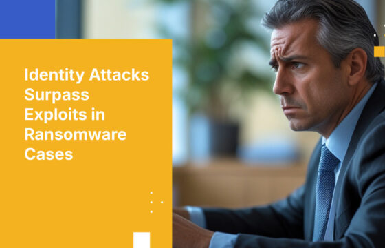 Identity Attacks Surpass Exploits in Ransomware Cases