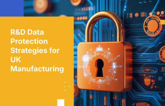 R&D Data Protection Strategies for UK Manufacturing