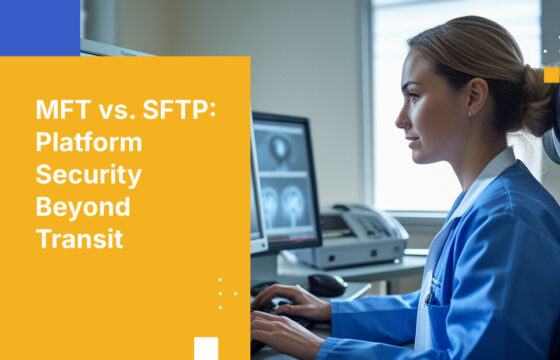 MFT vs. SFTP: Platform Security Beyond Transit
