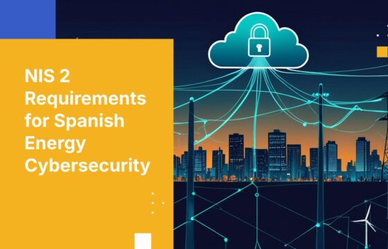 NIS 2 Requirements for Spanish Energy Cybersecurity