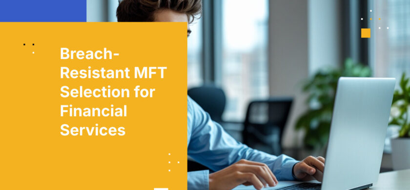 Breach-Resistant MFT Selection for Financial Services