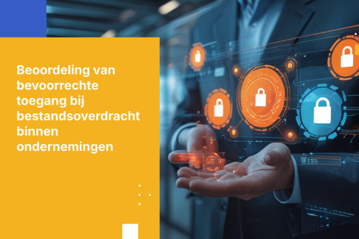 Insider- en beheerderscontroles bij enterprise-bestandsoverdracht: Wat CISO's en DPO's moeten evalueren