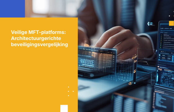 De Meest Veilige Managed File Transfer Platforms in 2026: Een Security-First Vergelijking