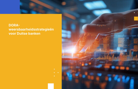 Hoe Duitse banken voldoen aan de operationele weerbaarheidsvereisten van de Wet Digitale Operationele Weerbaarheid (DORA)