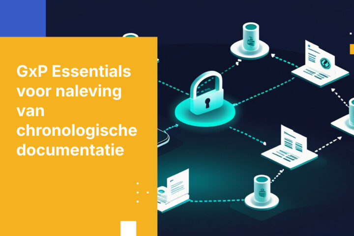 GxP-vereisten voor chronologische documentatie in de farmaceutische productie