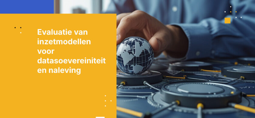 Inzetmodellen voor gereguleerde organisaties: vergelijking van implicaties voor soevereiniteit en naleving