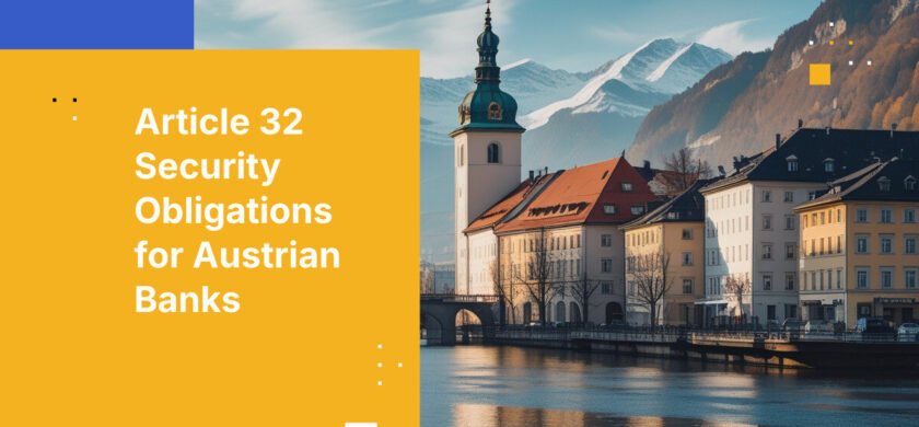 Article 32 Security Obligations for Austrian Banks