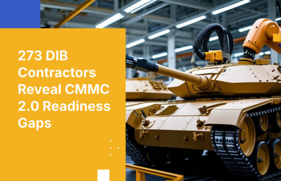 273 DIB Contractors Reveal CMMC 2.0 Readiness Gaps