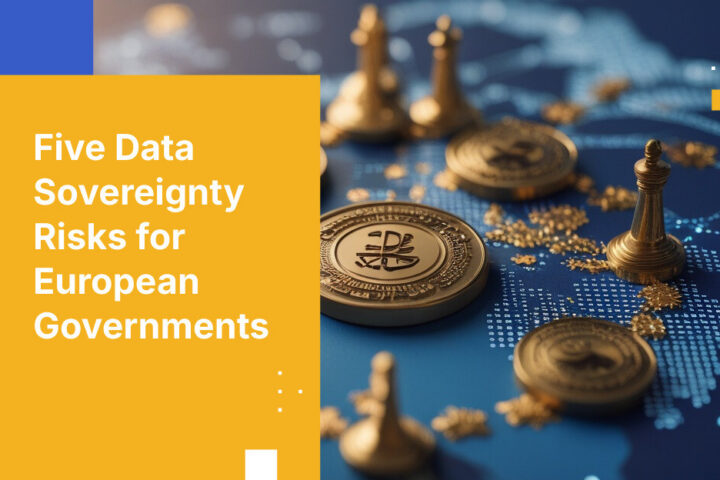 Five Data Sovereignty Risks for European Governments