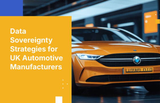 Data Sovereignty Strategies for UK Automotive Manufacturers