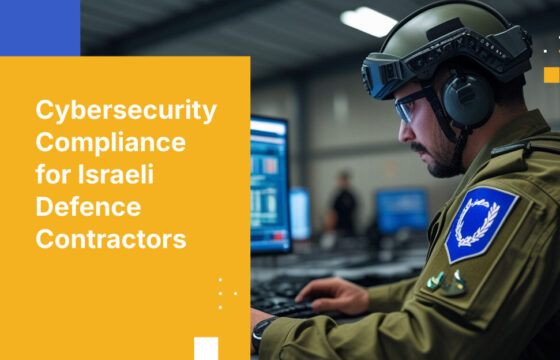 Cybersecurity Compliance for Israeli Defence Contractors
