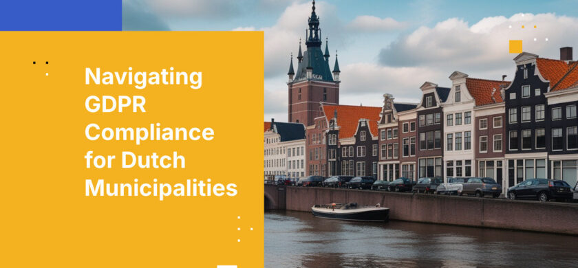 Navigating GDPR Compliance for Dutch Municipalities