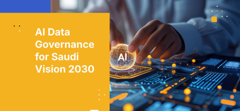 AI Data Governance for Saudi Vision 2030
