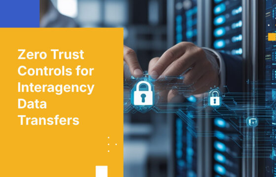 Zero Trust Controls for Interagency Data Transfers