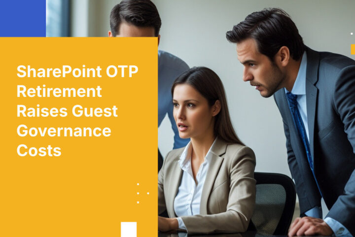SharePoint OTP Retirement Raises Guest Governance Costs