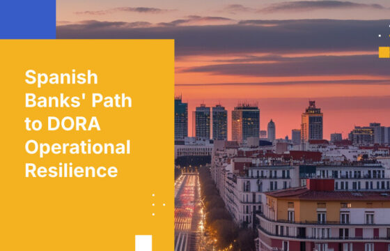 Spanish Banks' Path to DORA Operational Resilience