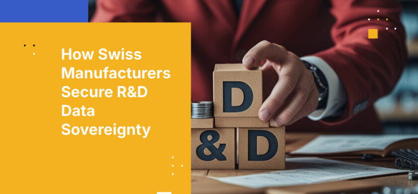 How Swiss Manufacturers Secure R&D Data Sovereignty