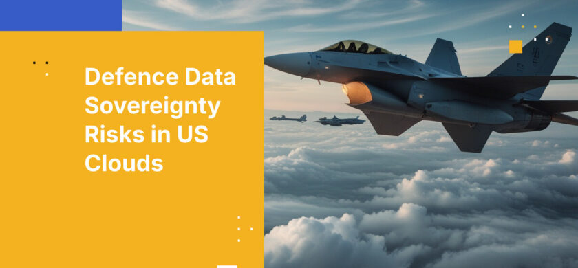 Defence Data Sovereignty Risks in US Clouds
