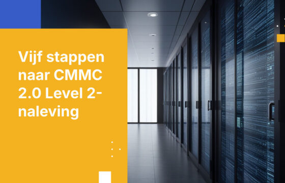 5 Stappen om CMMC Level 2 Certificering te Behalen voor Defensiecontracten