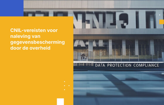 Wat CNIL-richtlijnen betekenen voor gegevensbescherming bij de overheid