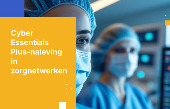 Hoe particuliere zorgaanbieders in het VK omgaan met Cyber Essentials Plus-certificering