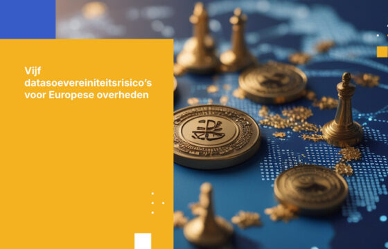 5 uitdagingen op het gebied van datasoevereiniteit voor Europese organisaties in de publieke sector