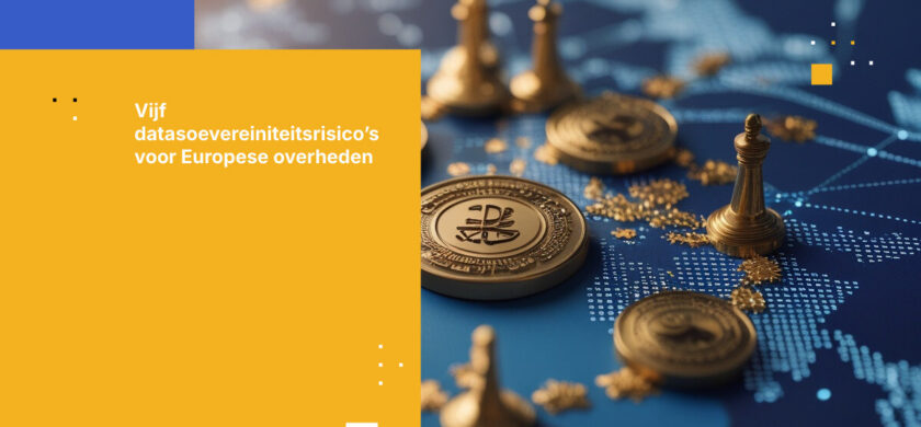 5 uitdagingen op het gebied van datasoevereiniteit voor Europese organisaties in de publieke sector