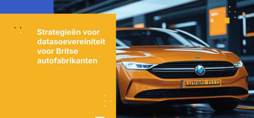 Beheersmaatregelen voor datasoevereiniteit voor Britse autofabrikanten