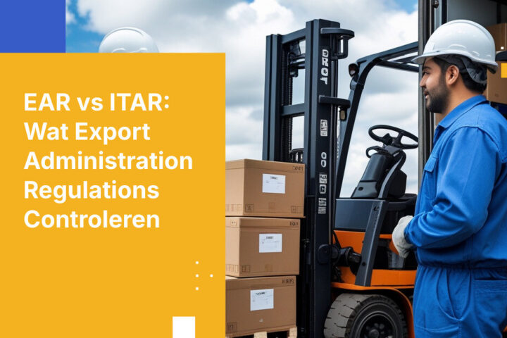 EAR vs. ITAR: Wat de Exportrichtlijnen (EAR: Export Administration Regulations) daadwerkelijk reguleren