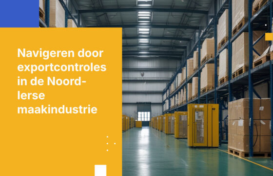 Wat producenten in Noord-Ierland moeten weten over exportcontrole-naleving