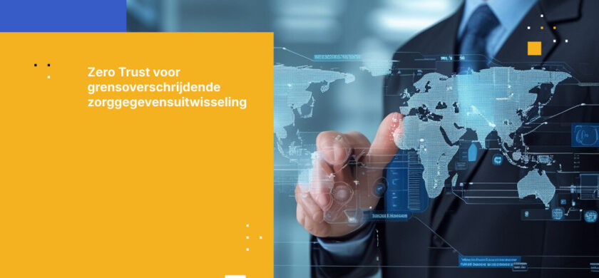 Grensoverschrijdende uitwisseling van zorggegevens: Enterprise beveiligingsvereisten voor wereldwijde patiëntinformatie