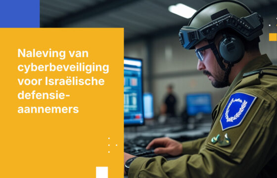 Cybersecurity-vereisten voor Israëlische defensie-aannemers: Essentiële naleving en strategieën voor risicobeheer