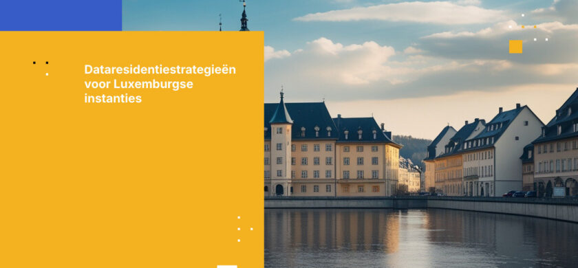 Wat Luxemburgse overheidsinstanties moeten weten over dataresidentie in de cloud
