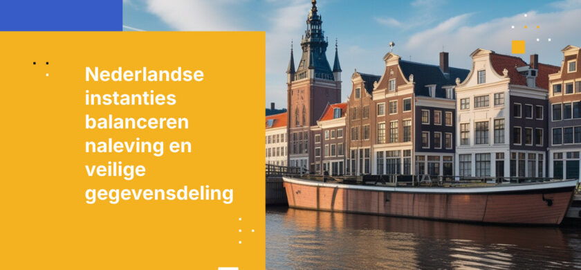 Hoe overheidsinstanties in Nederland omgaan met het delen van gevoelige gegevens