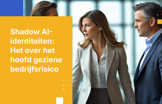 Waarom de Shadow AI Identity Gap het echte bedrijfsrisico is in 2026