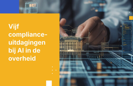 Top 5 compliance-uitdagingen bij AI-inzet door de overheid
