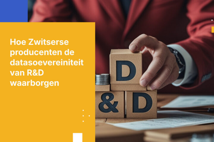 Vijf manieren waarop Zwitserse producenten datasoevereiniteit van R&D waarborgen
