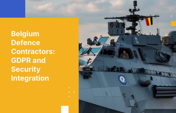 Belgium Defence Contractors: GDPR and Security Integration