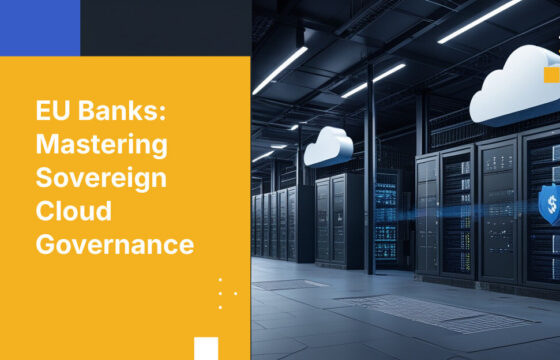 EU Banks: Mastering Sovereign Cloud Governance