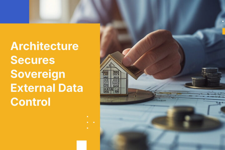 Architecture Secures Sovereign External Data Control