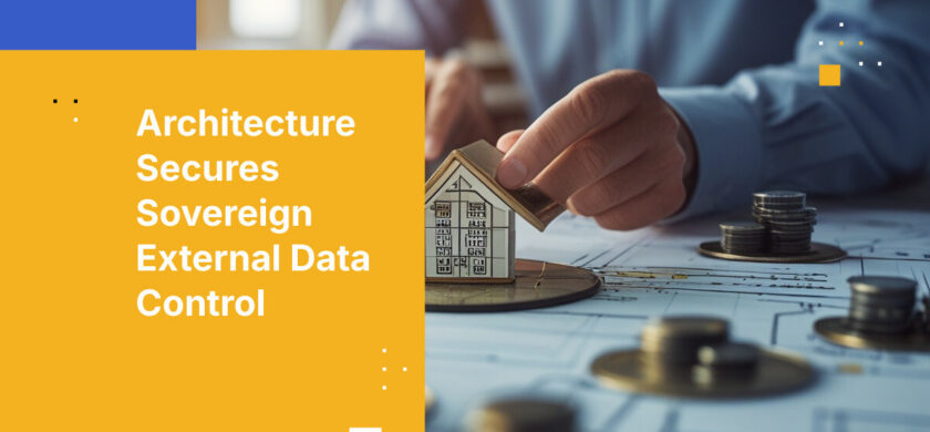 Architecture Secures Sovereign External Data Control