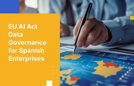 EU AI Act Data Governance for Spanish Enterprises