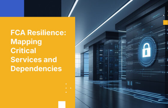 FCA Resilience: Mapping Critical Services and Dependencies