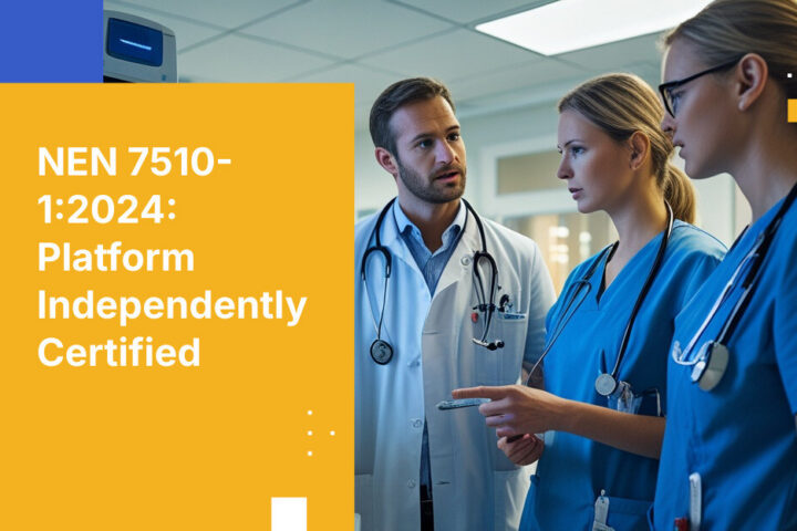 NEN 7510-1:2024: Platform Independently Certified