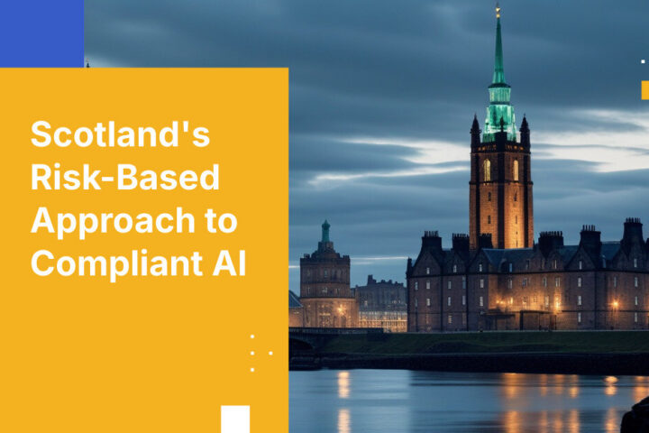 Scotland's Risk-Based Approach to Compliant AI