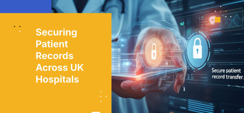 Securing Patient Records Across UK Hospitals